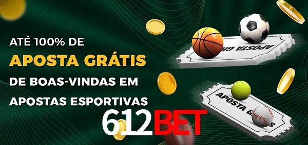 612bet Ate 100% de Aposta Gratis
