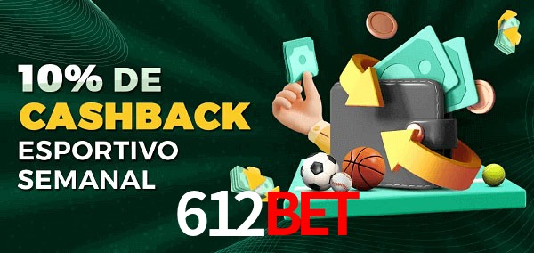 10% de bônus de cashback na 612bet